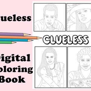 Clueless Digital Coloring Book // Instant Print Digital PDF, Travel & Rainy Day Activity, Art Therapy, Coloring Page, Romance, 90s nostalgia