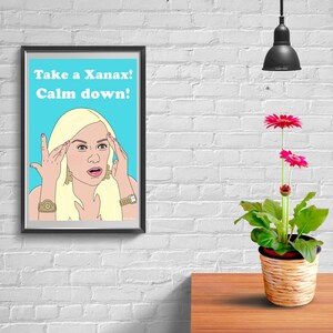 Ramona RHONY Digital Print // Printable Wall Art, Poster, Digital Download, Home Decor, Ramona Singer, Real Housewives New York, Take Xanax