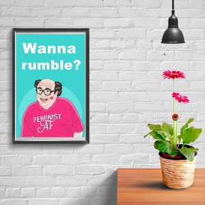 Frank Reynolds Feminist AF Digital Print // Printable Wall Art, Poster, Download, Home Decor, Danny Devito, Always Sunny in Philidelphia