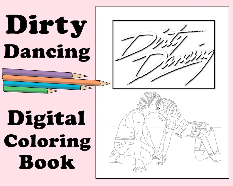 Dirty Dancing Digital Coloring Book // Instant Download, Printable PDF, Indoor Activity, Art Therapy, Coloring Pages, Romance, 80s, Swayze image 1