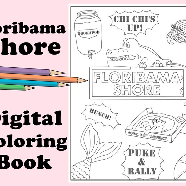 Floribama Shore Digital Coloring Book // Instant Print PDF, Travel & Rainy Day Activity, Secret Santa Gift, Art Therapy, Coloring Pages
