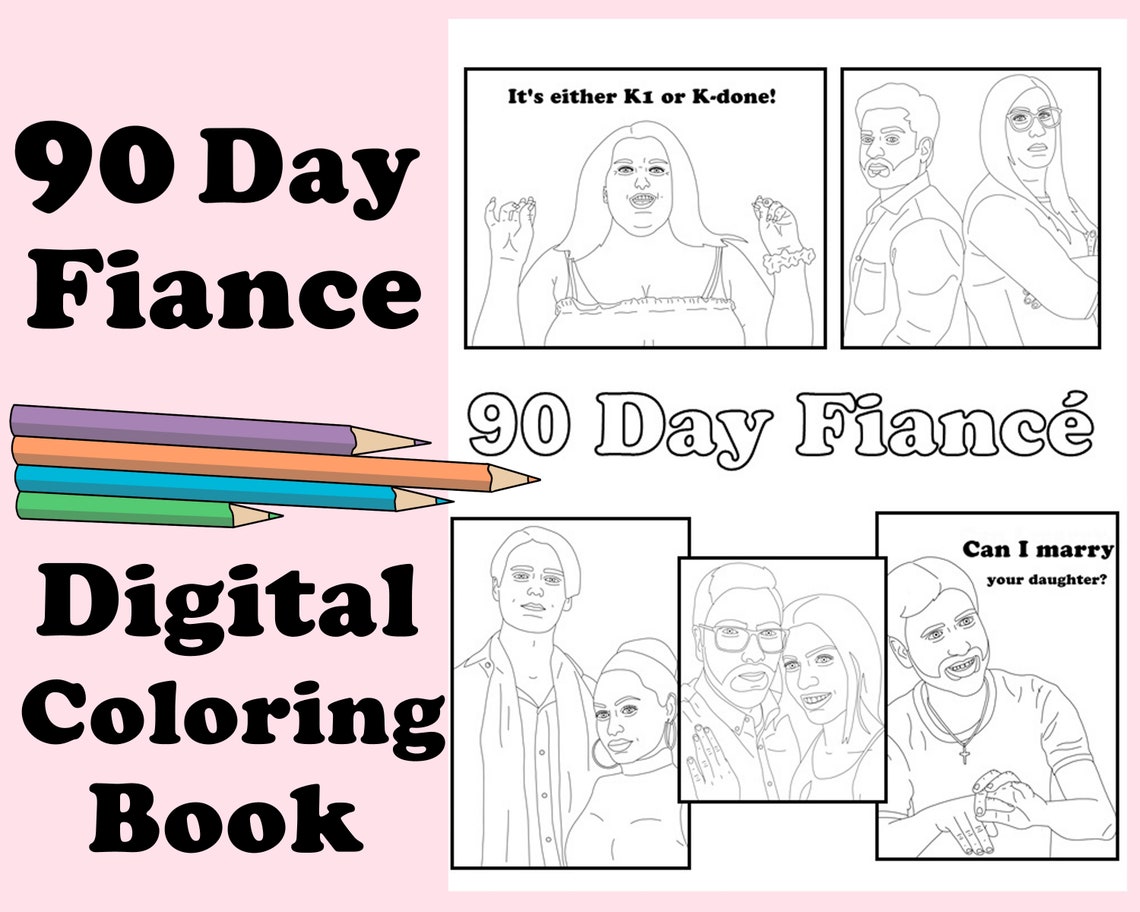 90 Day Fiance Digital Coloring Book // Instant Print PDF | Etsy