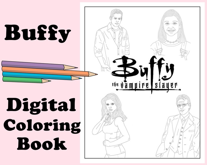 Buffy the Vampire Slayer Coloring Book // Instant Print Digital File, Travel Activity, Rainy Day Activity, Art Therapy, Coloring Pages image 1