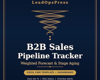 B2B Sales Pipeline Tracker Excel | Deal Pipeline CRM Template | Weighted Forecast & Stage Aging