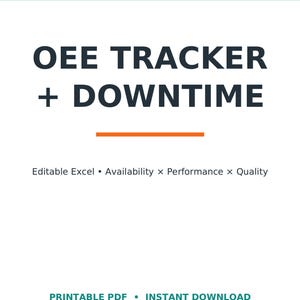 Peut inclure: Un document numérique intitulé LEADOPSPRESS OEE TRACKER + DOWNTIME. Le texte inclut Editable Excel, Availability x Performance x Quality, et PRINTABLE PDF • INSTANT DOWNLOAD. La mise en page présente du texte sombre sur fond blanc.