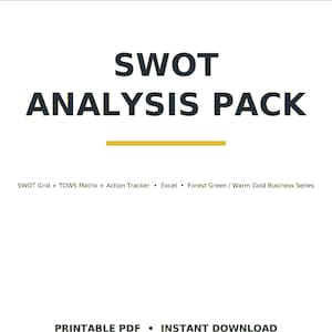 May include: A digital document titled LEADOPSPRESS SWOT ANALYSIS PACK with a horizontal gold line. Text includes SWOT Grid + TOWS Matrix + Action Tracker, Excel, Forest Green / Warm Gold Business Series, and PRINTABLE PDF • INSTANT DOWNLOAD.