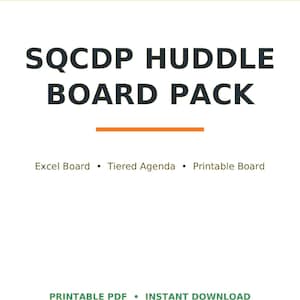 Könnte beinhalten: Ein digitales Dokument mit dem Titel LEADOPSPRESS SQCDP HUDDLE BOARD PACK. Es enthält ein Excel Board, ein Tiered Agenda und ein Printable Board. Ein orangefarbenes Etikett besagt NOW INCLUDES GOOGLE SHEETS. Unten steht PRINTABLE PDF INSTANT DOWNLOAD.