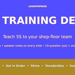 5S Training Deck PPT | 42 Lean 5S Slides with Speaker Notes + Quiz | Shop Floor Training PowerPoint