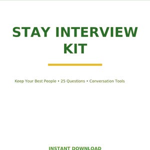 Op de afbeelding: Een wit documentomslag met een groene koptekst met de tekst LEADOPSPRESS • PEOPLE LEADERSHIP. De titel STAY INTERVIEW KIT staat in grote groene letters boven een gele horizontale lijn. De ondertitel luidt Keep Your Best People • 25 Questions • Conversation Tools, met onderaan INSTANT DOWNLOAD.