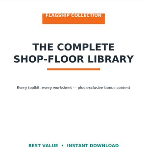 Op de afbeelding: Een wit informatiedocument met de titel LEADOPSPRESS FLAGSHIP COLLECTION THE COMPLETE SHOP-FLOOR LIBRARY. De tekst bevat Every toolkit, every worksheet — plus exclusive bonus content en de voettekst BEST VALUE • INSTANT DOWNLOAD.