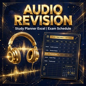Op de afbeelding: Een digitale afbeelding met gouden koptelefoons en een donkerblauw studieplanner-spreadsheet. De tekst luidt AUDIO REVISION, Study Planner Excel | Exam Schedule en Study Timetable October met een kalender voor oktober 2024 en dagtaken.