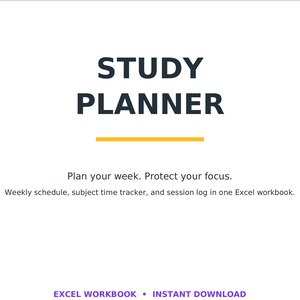 May include: A digital study planner document with a purple header reading LEADOPSPRESS. The text reads STUDY PLANNER above a yellow line, followed by Plan your week. Protect your focus. Weekly schedule, subject time tracker, and session log in one Excel workbook. EXCEL WORKBOOK • INSTANT DOWNLOAD.