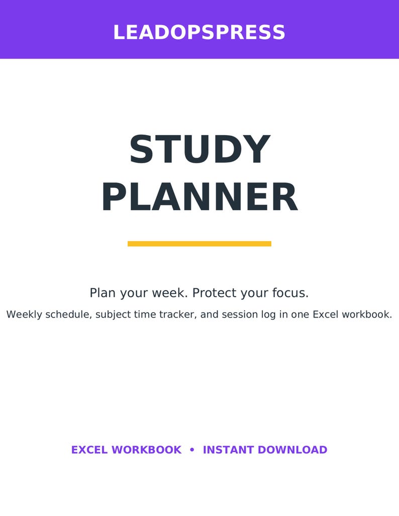 Pu&ograve; includere: Un documento di pianificazione dello studio digitale con un'intestazione viola che riporta LEADOPSPRESS. Il testo recita STUDY PLANNER sopra una linea gialla, seguito da Plan your week. Protect your focus. Weekly schedule, subject time tracker, and session log in one Excel workbook. EXCEL WORKBOOK &bull; INSTANT DOWNLOAD.