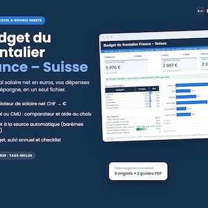 Peut inclure: Un modèle de tableur numérique pour Excel et Google Sheets intitulé Budget du frontalier France - Suisse. L'interface affiche des données financières, incluant salaire net, dépenses et épargne, avec des graphiques en barres bleus sur fond bleu.