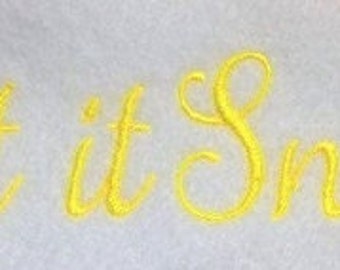 Let It Snow  Saying Machine Embroidery Design