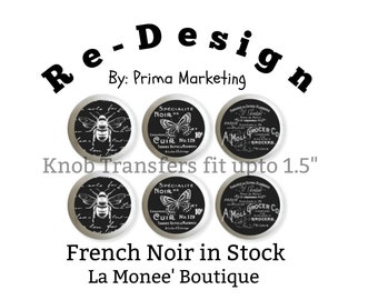 Rediseño de la transferencia de perillas, -French Noir- Home Decor por Prima Marketing Frotar en la transferencia de imágenes para muebles, calcomanía de cerámica