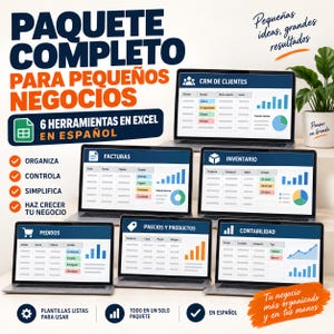 Puede incluir: Seis pantallas de portátiles mostrando plantillas de Excel en español para gestión de negocios: CRM, facturas, inventario, pedidos, precios y contabilidad. El texto dice PAQUETE COMPLETO PARA PEQUEÑOS NEGOCIOS y 6 HERRAMIENTAS EN EXCEL EN ESPAÑOL.