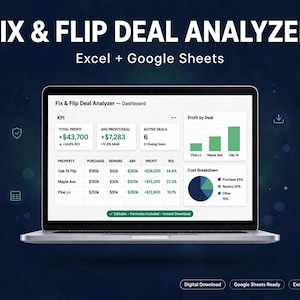 May include: A laptop screen displaying a Fix & Flip Deal Analyzer dashboard for Excel and Google Sheets. The interface shows KPI metrics, a Profit by Deal bar chart, a Cost Breakdown pie chart, and a property table with purchase and repair data.