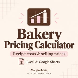 Bakery Pricing Calculator Spreadsheet, Recipe Cost Template for Home Bakers, Excel & Google Sheets