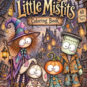 May include: A coloring book titled Quirky Little Misfits with 40 coloring pages. The cover features a witch, a rabbit doll, a pumpkin-headed character, and a monster standing on a cobblestone path in front of houses at night.