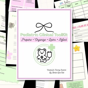 Op de afbeelding: Een Pediatric Clinical ToolKit document met een berenicoon, stethoscoop en strik. De omslag bevat de tekst Pediatric Clinical ToolKit, Prepare, Organize, Learn, Reflect en Created for Nursing Students By Birdie Lane Edit.
