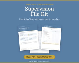 Texas LCSW-S Supervision File Kit | Clinical Supervisor Forms | Fillable PDF and Editable Word Templates