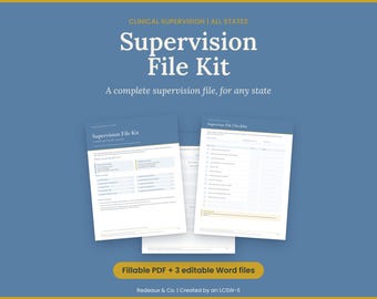 Clinical Supervision File Kit for Any State | LCSW, LPC, LMFT Supervisor Forms | Fillable and Editable Word Files
