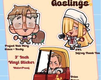Gooby Goslings Vinyl Stickers: Project Hail Mary, SNL Jeffrey (3" Waterproof)
