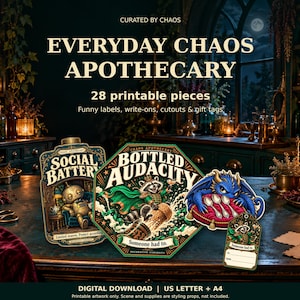 Everyday Chaos Apothecary: 28 printable pieces. A robot Social Battery label, raccoon Bottled Audacity label, blue dragon cutout and raccoon gift tag appear on a candlelit apothecary desk. Digital artwork in US Letter and A4; scene and supplies are styling props.