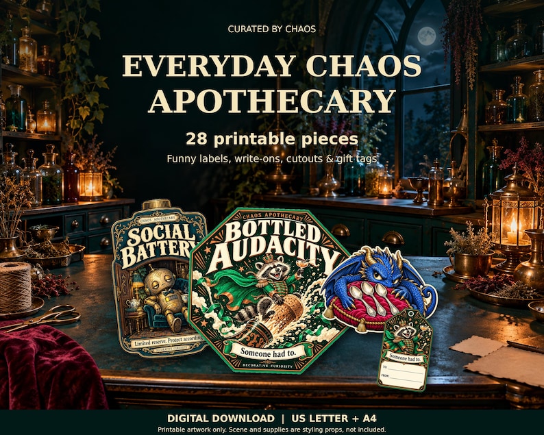 Everyday Chaos Apothecary: 28 printable pieces. A robot Social Battery label, raccoon Bottled Audacity label, blue dragon cutout and raccoon gift tag appear on a candlelit apothecary desk. Digital artwork in US Letter and A4; scene and supplies are styling props.