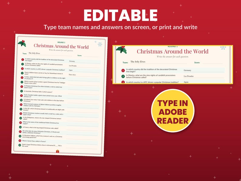 May include: An editable Christmas Around the World trivia game sheet with numbered questions and blank lines for answers. The document features holly graphics, red text, and a yellow circular badge that reads TYPE IN ADOBE READER.