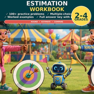 May include: An educational workbook titled Rounding & Estimation Workbook for grades 2-4 by Open Door Learning. The cover features a colorful illustration of two children and a small blue and yellow robot practicing archery at a carnival.