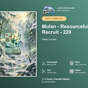 May include: A digital download of Mulan - Resourceful Recruit - 229 Disney Lorcana card art with extended imagery. The file includes a 3 x 3 layout for a 9-pocket display with 63 x 88 mm inserts. Text includes Cardscape, A World Beyond Cards, and Digital Download.