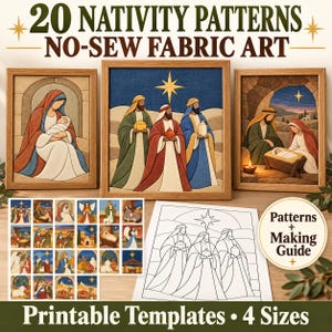May include: A collection of 20 Nativity patterns for no-sew fabric art, featuring three framed scenes of the Holy Family and the Magi, a grid of 20 small color illustrations, and a black and white line art template with a making guide.