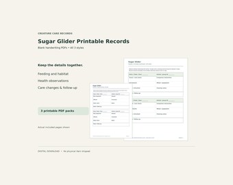 Sugar Glider Printable Care Records – Feeding, Habitat & Health Logs, PDF, 3 Styles