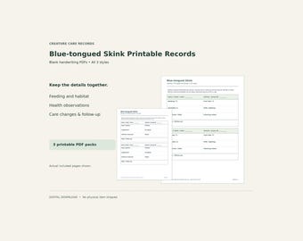 Blue-tongued Skink Printable Care Records – Feeding, Habitat & Health Logs, PDF, 3 Styles