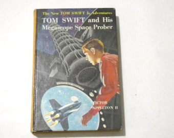 1962 Tom Swift Megascope Space Prober Hardback Book by Victor Appleton II