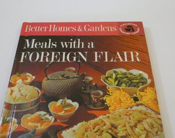 Better Homes Gardens Meals Foreign Flair Cookbook 1963 Hardback Meridith Publishing