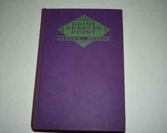 Vintage 1928 Point Counter Point By Aldous Huxley Hardback Book No Dust Jacket Published By Grosset & Dunlap