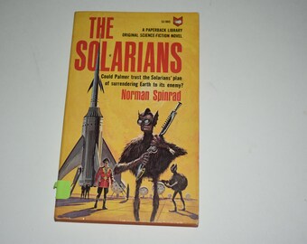 Vintage 1966 THE SOLARIANS Book By Norman Spinrad Published By Paperback Library Edition Number 52-985