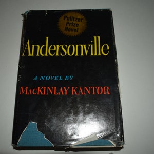 Vintage 1955 Andersonville Hardback Book By Mackinlay Kantor Published By Thomas Y. Crowell Co. 17th edition