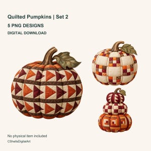 Peut inclure: Ensemble de téléchargement numérique de cinq motifs de citrouilles matelassées avec des tissus orange, marron et crème. Le texte indique : Quilted Pumpkins | Set 2, 5 PNG DESIGNS, DIGITAL DOWNLOAD, No physical item included, CShellsDigitalArt.