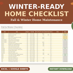 May include: A digital Winter-Ready Home Checklist for fall and winter maintenance. The document features a table with columns for area, task, season, due date, DIY or pro, estimated cost, actual cost, done, notes, and status, totaling 32 tasks.