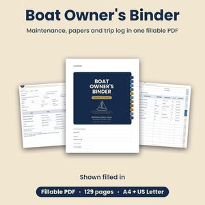 Könnte beinhalten: Ein digitaler Bootsbesitzer-Ordner mit dunkelblauem Einband, weißem Segelbootsymbol und dem Text Boat Owner's Binder. Das Set enthält 129 Seiten im ausfüllbaren PDF-Format, verfügbar in den Größen A4 und US Letter für Wartung und Fahrtenbuch.