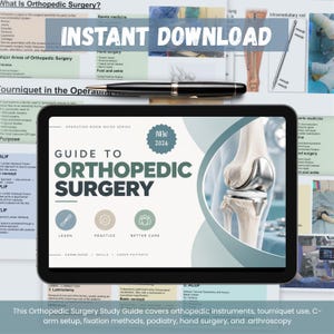 Orthopedic Surgery Study Guide | OR Procedures, Instruments, Fixation (Digital PDF)