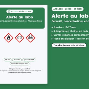 Op de afbeelding: Een educatief werkblad getiteld Alerte au labo met drie rood omrande gevarensymbolen voor brandbare, bijtende en giftige stoffen. Het document bevat tekst over veiligheid, concentraties en verdunning in de chemie.