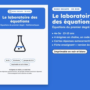 Puede incluir: Un juego educativo imprimible titulado Le laboratoire des équations, que ofrece una actividad de escape room matemático de 30 minutos para jóvenes de 13 a 15 años. Incluye cuatro acertijos en cadena, un código final y tarjetas de respuesta.