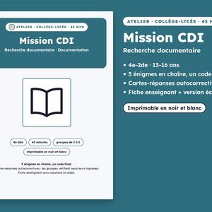 May include: A white educational activity sheet titled Mission CDI with a dark teal header and a central book icon. It lists details including 4e-2de, 45 minutes, groups of 3 to 5, 5 linked puzzles, a final code, self-correcting cards, and teacher sheets.