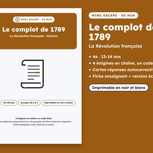 May include: A printable educational game titled Le complot de 1789, featuring a 30-minute French Revolution history theme for ages 13-14. The document includes four linked puzzles, a final code, self-correcting answer cards, and teacher resources.
