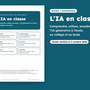 Könnte beinhalten: Ein weißes Dokument mit dem Titel L'IA en classe, einem dunkelblauen Kopfbereich und sechs rechteckigen Feldern mit pädagogischem Text über generative KI in Schulen. Das Dokument enthält den Text Comprendre, utiliser, encadrer: l'IA générative à l'école, au collège et au lycée sowie ein Prüfdatum vom 3. Oktober 2026.